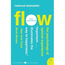 Flow : The Psychology Of Happiness