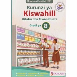 SPOTLIGHT KURUNZI YA KISWAHILI Grade8 NEW ED