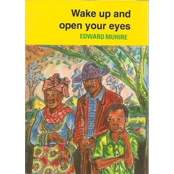 Wake Up and Open Your Eyes