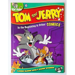 TOM & JERRY IN THE BEGINNING & OTHER COMICS