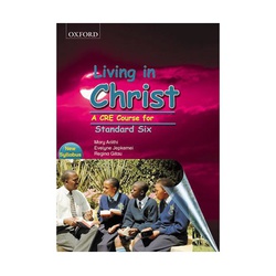 Living in Christ Class 6