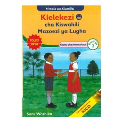 KIELEKEZI KISWAHILI G. 2 NEW ED