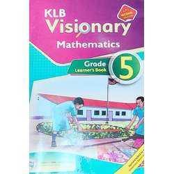 KLB VISIONARY MATHS Grade5 NEW ED