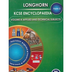 Longhorn KCSE Applied &Technical Subjects Form 2 Vol 4