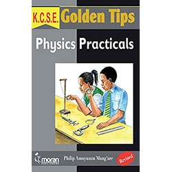 Moran Secondary Golden Tips Physics Practicals