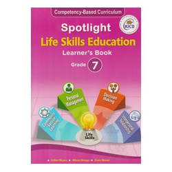 Spotlight Life Skills Education Grade 7 (KICD Approved)