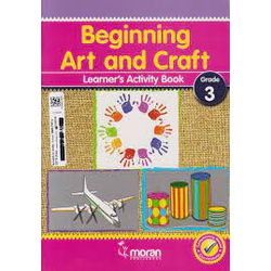 Moran Beginning Art & Craft Grade 3