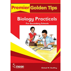 Moran Secondary Golden Tips Biology Practicals