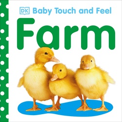 Baby Touch And Feel Farm By DK