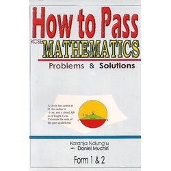 How To Pass Mathematics Form 1 & 2