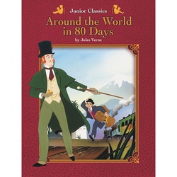 JUNIOR CLASSICS AROUND THE WORLD IN 80 DAYS