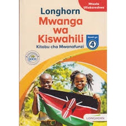 LONGHORN MWANGA WA KISWAHILI Grade4 NEW ED