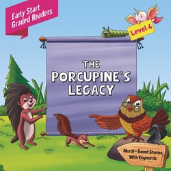 EARLY START GRADED THE PORCUPINE`S LEGACY LEVEL 4