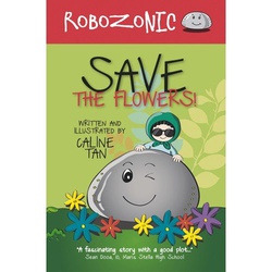 ROBOZONIC SAVE THE FLOWERS BOOK 1