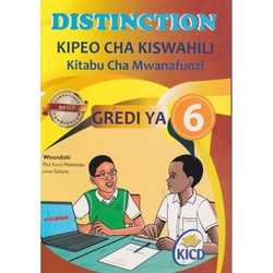 DISTINCTION KIPEO CHA KISWAHILI Grade6