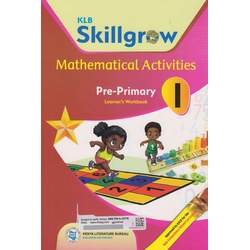 KLB Skillgrow Mathematics Pre-Primary 1