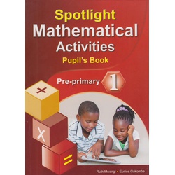 Spotlight Mathematics Pre-Primary 1