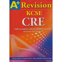 Longhorn A+ KCSE Revision CRE