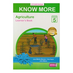 Storymoja Know More Agriculture Class 5