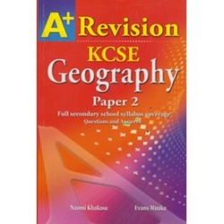 Longhorn A+ KCSE Revision Geography Paper 2