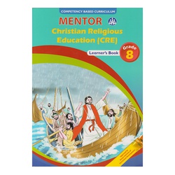 Christian Religious Education (CRE) Learner’s Book Grade 8
