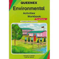 Queenex Enviroment Activities Pre-Primary 1