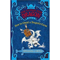 How To Train Your Dragon: How To Cheat A Dragon's Curse : Book 4