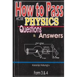 How To Pass Physics Form 3 & 4