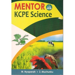Mentor KCPE Science Class 8