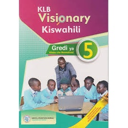 KLB VISIONARY KISWAHILI Grade5