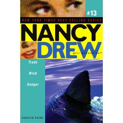 NANCY DREW TRADE WIND DANGER