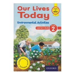 Our Lives Today Environment Grade 2