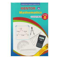 Mentor Mathematics Grade 8 (CBC Approved)