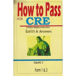 How To Pass CRE Form 1 & 2