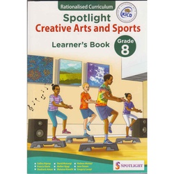 SPOTLIGHT CREATIVE ARTS & SPORTS Grade8 NEW ED